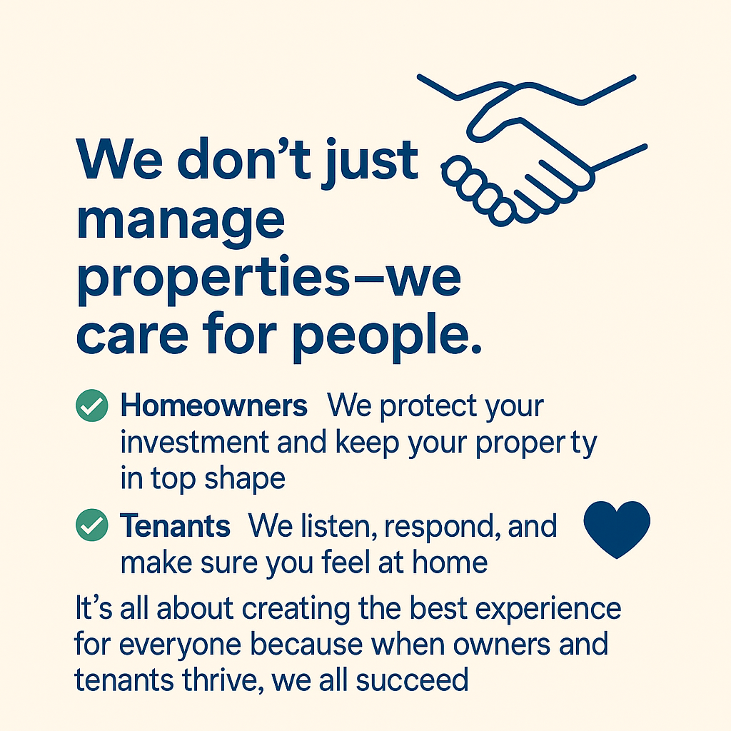Caring for Homeowners and Tenants Every Step of the Way
